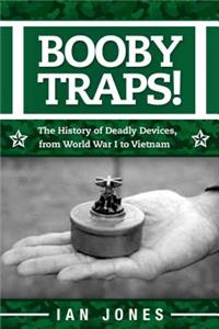 Booby Traps!