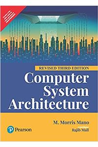 Computer System Architecture 3e (Update) by Pearson