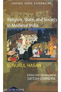 Religion, State, and Society in Medieval India