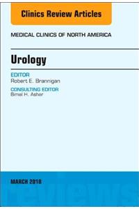 Urology, an Issue of Medical Clinics of North America