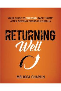 Returning Well