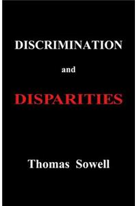 Discrimination and Disparities