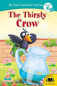 The Thirsty Crow Self Reading Story Book for 5-6 Years Old