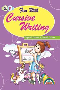 FUN WITH CURSIVE WRITING CAPITAL & SMALL LETTERS (COMBINED) , WRITING BOOK FOR KIDS