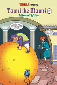 Tantri The Mantri 6: Wicked Wiles