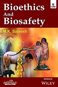 Bioethics and Biosafety