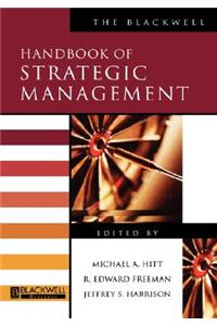 Blackwell Handbook of Strategic Management