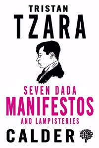 Seven Dada Manifestoes and Lampisteries