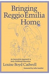 Bringing Reggio Emilia Home
