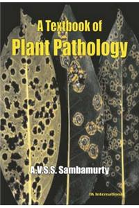 A Textbook of Plant Pathology