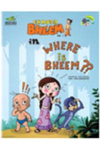 Chhota Bheem: Where is Bheem? (Volume - 1)