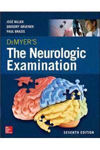 Demyer's the Neurologic Examination: A Programmed Text, Seventh Edition