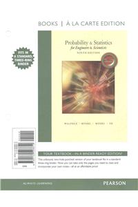 Probability & Statistics for Engineers & Scientists, Mylab Statistics Update, Books a la Carte Edition