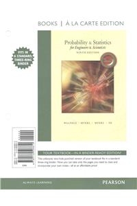 Probability & Statistics for Engineers & Scientists, Mylab Statistics Update, Books a la Carte Edition