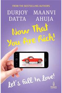 PMR: Now That You're Rich; Let's Fall in: Let's Fall in Love!