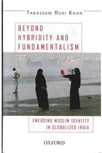 Beyond Hybridity and Fundamentalism