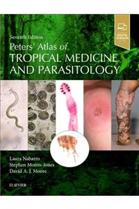 Peters' Atlas of Tropical Medicine and Parasitology