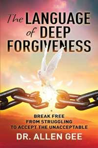 Language of Deep Forgiveness