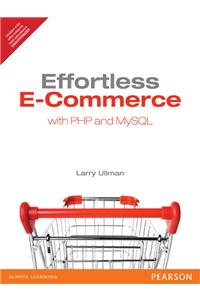 Effortless E-Commerce with PHP and MySQL