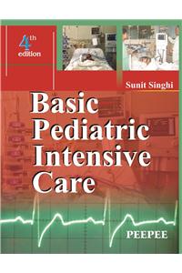 Basic Pediatric Intensive Care