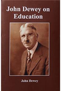 John Dewey On Education