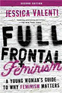 Full Frontal Feminism