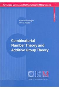 Combinatorial Number Theory and Additive Group Theory