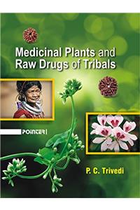 Medicinal Plants and Raw Drugs of Tribals
