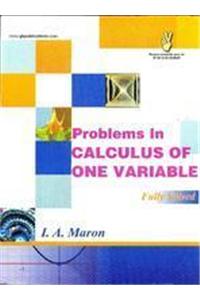 Problems in Calculus of one Variable (Fully Solved) – I.A. Maron