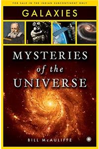 Mysteries of the Universe: Galaxies