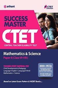 CTET Success Master Maths & Science Paper-II for Class 6 to 8 2019 (Old Edition)