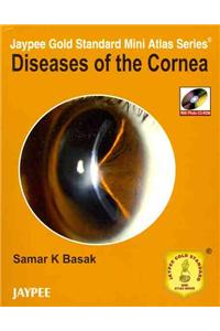 Jaypee Gold Standard Mini Atlas Series: Diseases of the Cornea