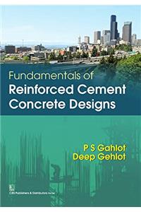 Fundamentals of Reinforced Cement Concrete Designs