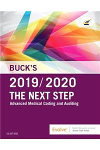 Buck's the Next Step: Advanced Medical Coding and Auditing, 2019/2020 Edition