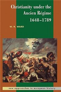 Christianity Under the Ancien Régime, 1648-1789