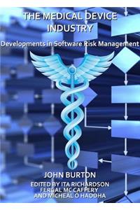 Medical Device Industry: Developments in Software Risk Management