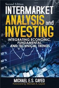 Intermarket Analysis and Investing