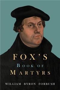 Fox's Book of Martyrs