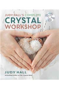 Judy Hall's Complete Crystal Workshop