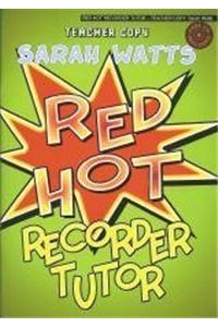 Red Hot Recorder Tutor 1 - Teacher Copy