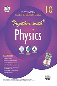 Together with ICSE Physics Study Material for Class 10