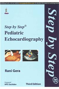 Step by Step Pediatric Echocardiography