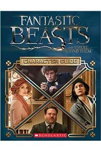 Harry Potter- Fantastic Beasts and Where to Find Them- Character Guide