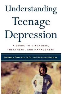 Understanding Teenage Depression