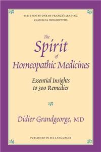 The Spirit of Homeopathic Medicines