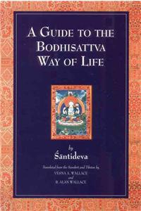 A Guide to the Bodhisattva Way of Life