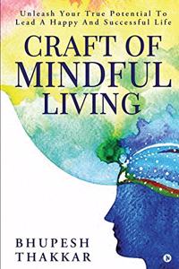 Craft of Mindful Living