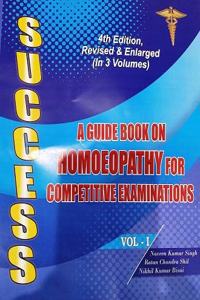 SUCCESS A GUIDEBOOK ON HOMOEOPATHY FOR COMPETITIVE EXAMINATIONS