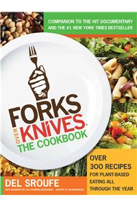 Forks Over Knives - The Cookbook