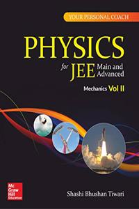 Physics for JEE Main and Advanced : Mechanics Volume 2